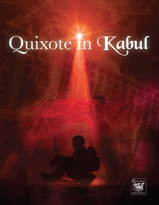 Quixote in Kabul at the Tsai Performance Center, Boston University